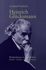 Buchcover Heinrich Glücksmann: Brückenbauer in neue Zeiten