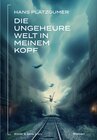 Buchcover Die ungeheure Welt in meinem Kopf