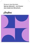 Buchcover Werner Albrecht – ein Pionier des modernen Skischuhs