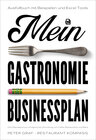 Buchcover Mein Gastronomie Businessplan - Die 5 Bausteine zur erfolgreichen Gründung von Cafés, Restaurants und Bars - Ausfüllbuch