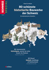 Buchcover 80 schönste historische Bauwerke der Schweiz