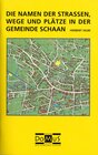 Buchcover Die Namen der Strassen, Wege und Plätze in der Gemeinde Schaan
