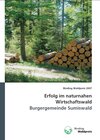 Buchcover Erfolg im Naturnahen Wirtschaftswald - Burgergemeinde Sumiswald