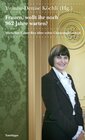 Buchcover Frauen, wollt ihr noch 962 Jahre warten?