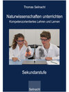 Buchcover Naturwissenschaften unterrichten - Kompetenzorientiertes Lehren und Lernen