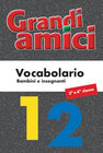 Buchcover Grandi amici 1 + 2, Vocabolario