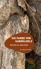 Buchcover Die Farbe von Sandelholz