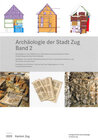 Buchcover Archäologie der Stadt Zug, Band 2