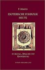 Buchcover Esoterische Symbolik heute im Licht des Alltags, der Sprache und des Wegs gnostischer Selbsteinweihung