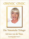Buchcover Die Venusische Trilogie / Ich kam von der Venus