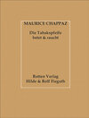 Buchcover Maurice Chappaz - Die Tabakspfeife betet und raucht