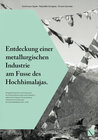 Buchcover Entdeckung einer metallurgischen Industrie am Fusse des Hochhimalajas