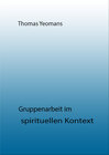 Buchcover Gruppenarbeit im spirituellen Kontext