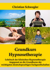 Buchcover Grundkurs Hypnosetherapie