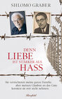 Buchcover Denn Liebe ist stärker als Hass