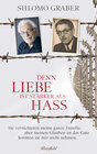Buchcover Denn Liebe ist stärker als Hass