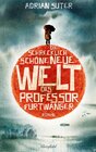 Buchcover Die schrecklich schöne neue Welt des Professor Furtwanger