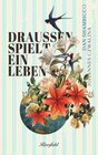 Buchcover Draussen spielt ein Leben