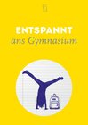 Buchcover Entspannt ans Gymnasium