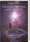 Buchcover Geistheiler Sananda: Durch die Dunkelheit zurück ins Licht!