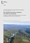 Buchcover Das spätkaiserzeitliche Gebäude von Kallnach, Bergweg