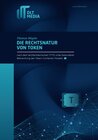 Buchcover Die Rechtsnatur von Token nach dem liechtensteinischen TVTG unter besonderer Betrachtung des Token-Container-Modells {TC