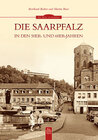 Buchcover Die Saarpfalz in den 50er- und 60er-Jahren