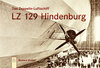 Buchcover Das Zeppelin-Luftschiff LZ 129 Hindenburg