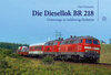 Buchcover Die Diesellok BR 218