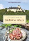 Buchcover Die Schlossküche der Fränkischen Schweiz