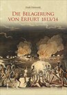 Buchcover Die Belagerung von Erfurt 1813/14