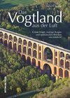 Buchcover Das Vogtland aus der Luft