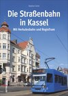 Buchcover Die Straßenbahn in Kassel
