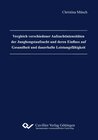 Buchcover Vergleich verschiedener Aufzuchtintensitäten der Junghengstaufzucht und deren Einfluss auf Gesundheit und dauerhafte Lei