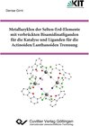 Buchcover Metallazyklen der Selten-Erd-Elemente mit verbrückten Bisamidinatliganden für die Katalyse und Liganden für die Actinoid