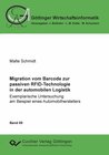 Buchcover Migration vom Barcode zur passiven RFID-Technologie in der automobilen Logistik