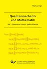 Buchcover Quantenmechanik und Mathematik