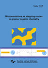 Buchcover Microemulsions as stepping stones to greener organic chemistry