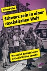 Buchcover Schwarz sein in einer rassistischen Welt