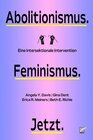 Buchcover Abolitionismus. Feminismus. Jetzt.