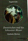 Buchcover Dornröschen und das Schweizer Messer