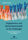 Buchcover Organisation und Betriebswirtschaft in der Podologie