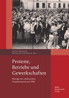Buchcover Proteste, Betriebe und Gewerkschaften