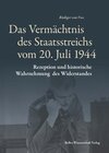 Buchcover Das Vermächtnis des Staatsstreichs vom 20. Juli 1944