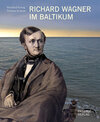 Buchcover Richard Wagner im Baltikum