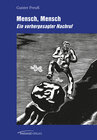 Buchcover Mensch, Mensch – ein vorhergesagter Nachruf