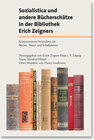 Buchcover Sozialistica und andere Bücherschätze in der Bibliothek Erich Zeigners