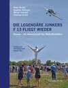Buchcover Die legendäre Junkers F 13 fliegt wieder