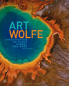 Buchcover Art Wolfe - Landschaften zwischen Himmel und Erde