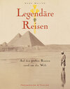 Buchcover Legendäre Reisen